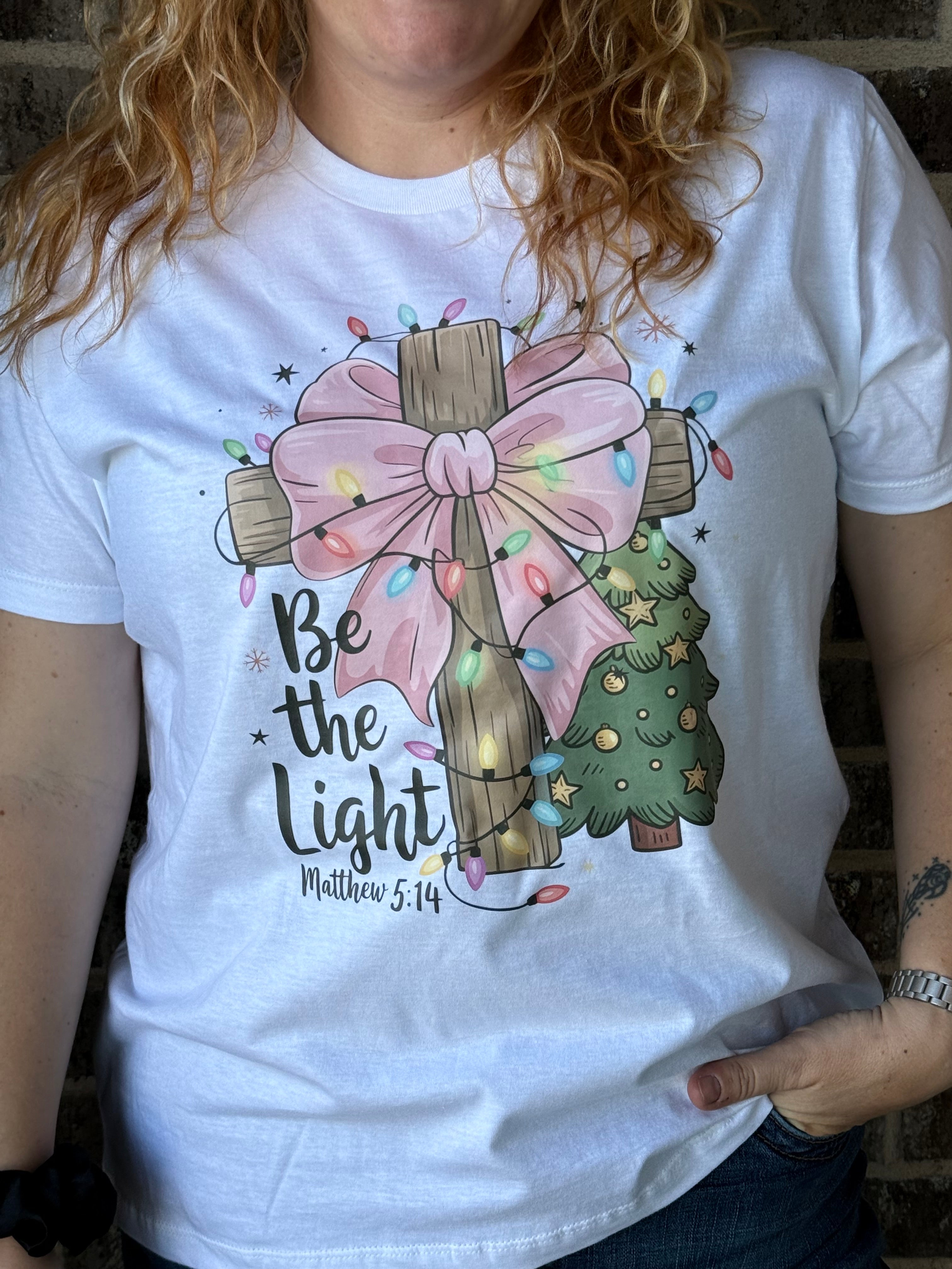 Be The Light Tee