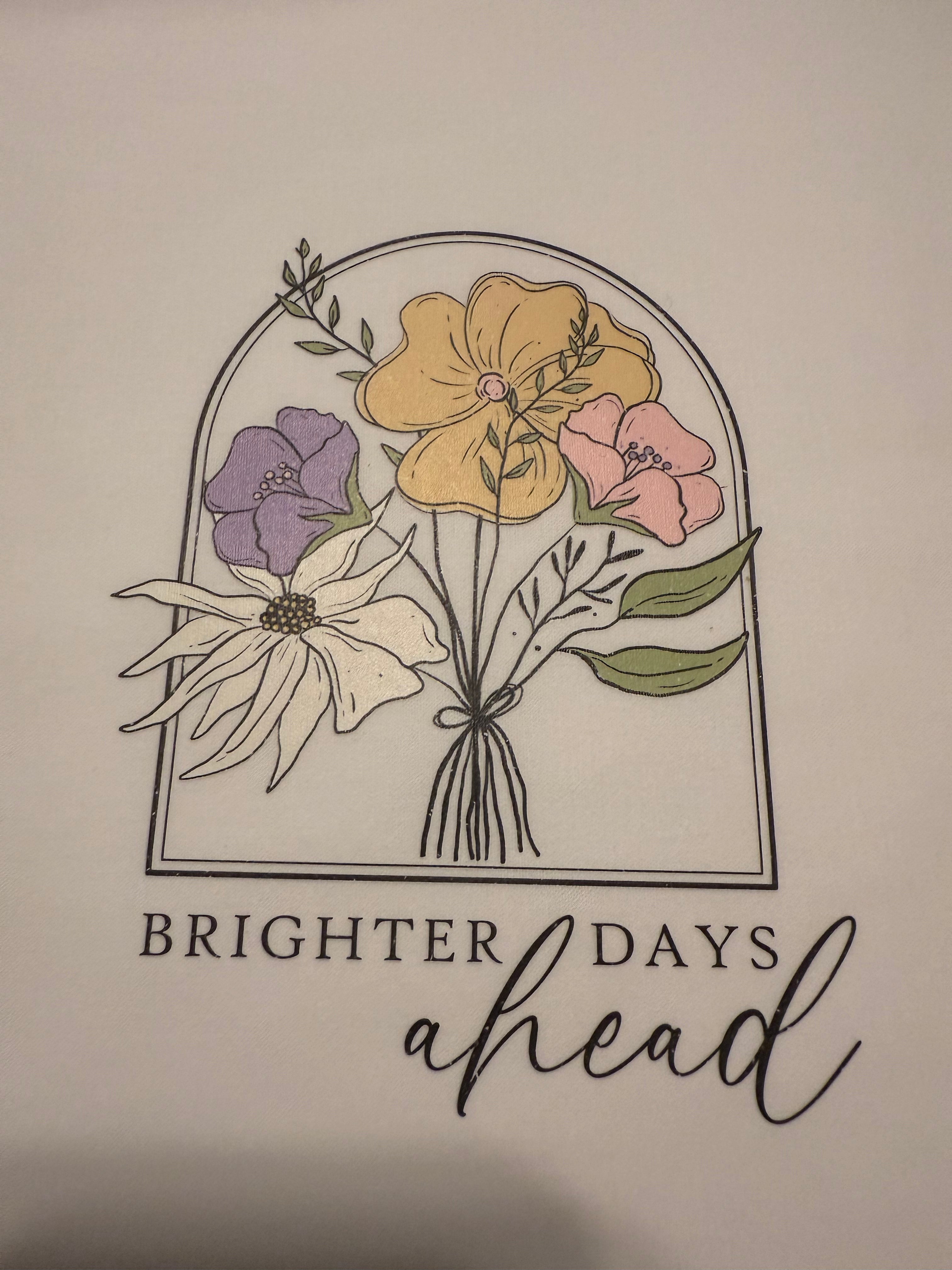 Brighter Days Ahead