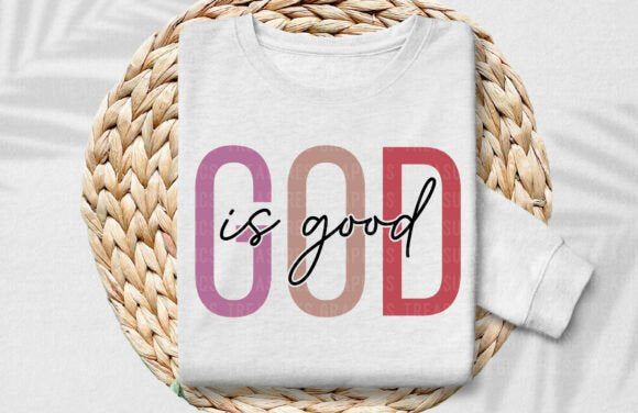 God is Good